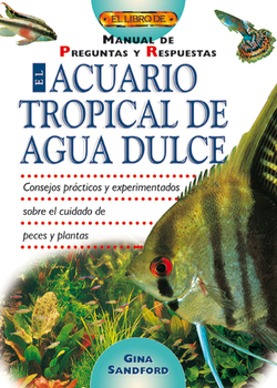 El acuario tropical del agua dulce