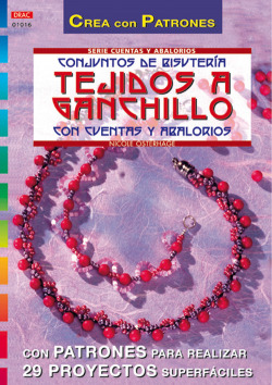 Serie abalorios nº 16. conjuntos de bisuteria tejidos a ganchillo con cuentas y