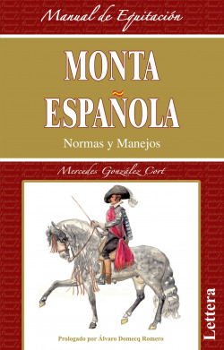 Monta española, normas y manejos