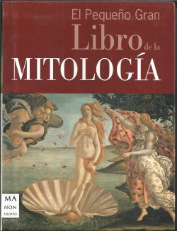 El pequeño gran libro de la mitología