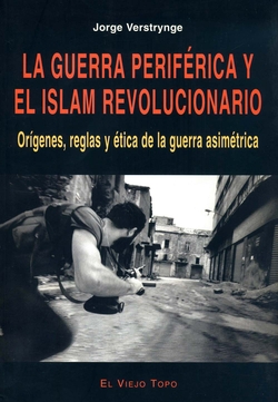 Guerra periférica y el islam revolucionario