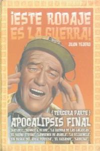 Este rodaje es la guerra