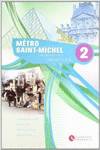 METRO SAINT-MICHEL 2.(LIVRE)