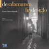 DE SALAMANCA, FIN DE SIGLO