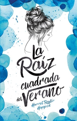 LA RAÍZ CUADRADA DEL VERANO