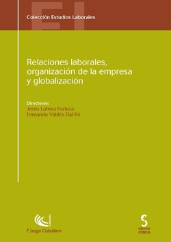 Relaciones laborales, organización de la empresa y globalización