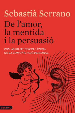 De l'amor, la mentida i la persuasió