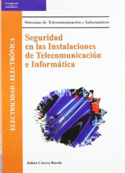 Seguridad en las instalaciones de telecomunicacion e informatica
