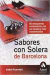 Sabores con solera de barcelona