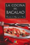 LA COCINA DEL BACALAO. Recetas de ayer y de hoy