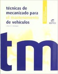 (08).(G.M).TEC.MECANIZADO MANTENIMIENTO VEHICULOS (ELECT