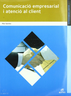 (CAT).(10).(GM).COMUNICACIO EMPRESARIAL I ATENCIO CLIENT