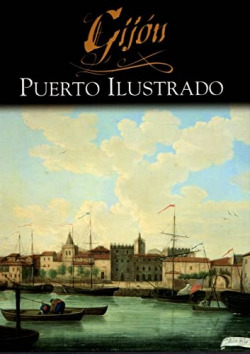 Gijón, puerto ilustrado