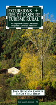 Excursions des de cases de turisme rural