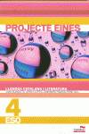 LLENGUA CATALANA I LIT.4T.ESO (PROJ.EINES)
