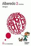 (VAL).(07).LLENGUA 2N PRIM.ALBEREDA/CASA SABER