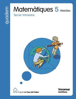 (VAL).(09).QUAD MATEMATIQUES 5E.PRIM./CASA SABER(3R.TRIMESTR