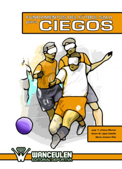 Fundamentos del fútbol sala para ciegos