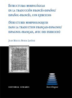 ESTRUCTURAS MORFOLOGICAS TRADUCCION FRAN/ESP +EJERCICIOS