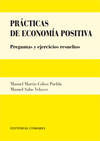 PRACTICAS ECONOMIA POSITIVA (PREGUNTAS EJERCICIOS RESUELTOS)