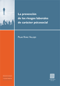 La prevención de los riesgos laborales de carácter psicosocial