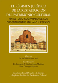 El regimen juridico de la restauracion del patrimonio cultural