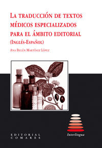 La traducción de textos médicos especializados para el ámbito editorial (inglés-español)