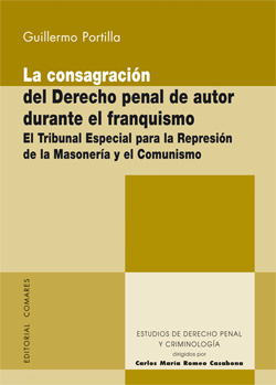 La consagración del Derecho penal de autor durante el franquismo