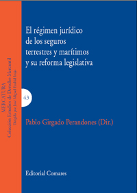 REGIMEN JURIDICO DE LOS SEGUROS TERRESTRES Y MARITIMOS