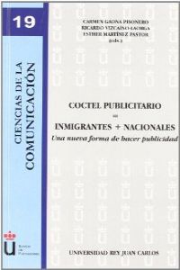 Coctel Publicitario = Inmigrantes + Nacionales