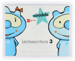 LECTOESCRITURA 4 ANOS NIVEL 3 GALEGO XIRADELA