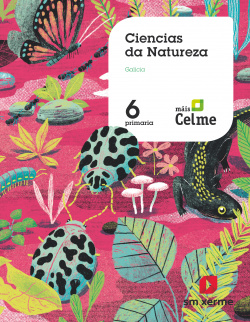 Ciencias da natureza. 6 Primaria. Máis Celme