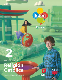 RELIGIÓN 2ºESO. EDÈN. REVUELA. MADRID 2023