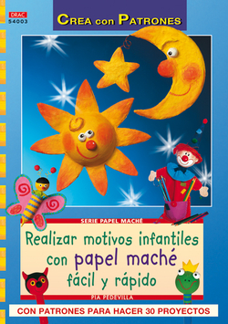 Serie papel mache nº 3. realizar motivos infantiles con papel mache facil rapido
