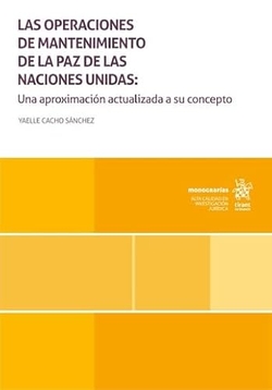 El personal de las operaciones de mantenimiento de la paz de las Naciones Unidas y su estatuto jurídico