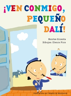 ¡Ven conmigo, pequeño Dali!