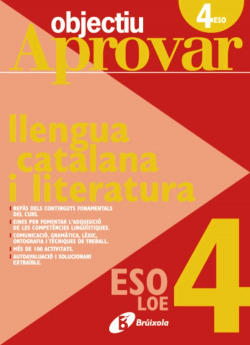 Objectiu aprovar LOE Llengua catalana i Literatura 4 ESO