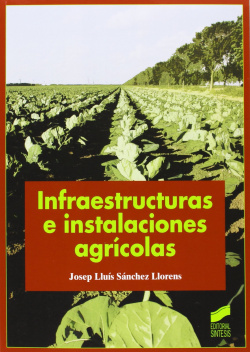 Infraestructuras e instalaciones agrícolas