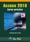 ACCESS 2010: CURSO PRACTICO