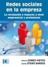 Redes sociales en la empresa. Revolucion e impulso