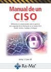 MANUAL DE UN CISO (CHIEF, INFORMACION, SECURITY, OFFICER)