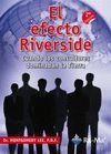 EFECTO RIVERSIDE: CUANDO CONSULTORES DOMINABAN LA TIERRA