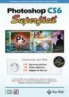 PHOTOSHOP CS6: SUPERFACIL (+DVD)