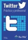 TWITTER: PRACTICO Y PROFESIONAL