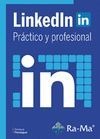 LINKEDIN: PRACTICO Y PROFESIONAL