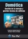 DOMOTICA: GESTION DE LA ENERGIA Y GESTION TECNICA EDIFICIOS