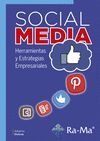 SOCIAL MEDIA: HERRAMIENTAS Y ESTRATEGIAS EMPRESARIALES