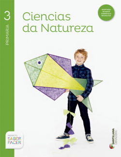 CIENCIAS DA NATUREZA 3 PRIMARIA SABER FACER