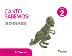 Nivel 2. Canto sabemos: O dinosaurio
