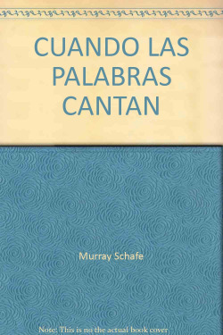 CUANDO LAS PALABRAS CANTAN